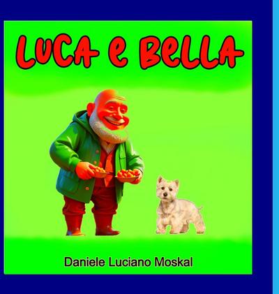 Luca e Bella