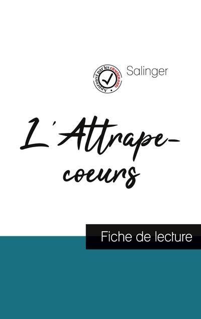 L’Attrape-coeurs de Salinger (fiche de lecture et analyse complète de l’oeuvre)