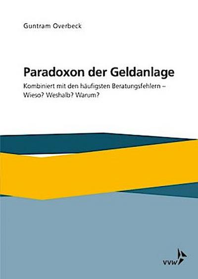 Paradoxon der Geldanlage