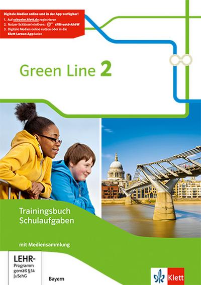 Green Line 2. Ausgabe Bayern: Trainingsbuch Schulaufgaben, Heft mit Lösungen und Mediensammlung Klasse 6 (Green Line. Ausgabe für Bayern ab 2017)