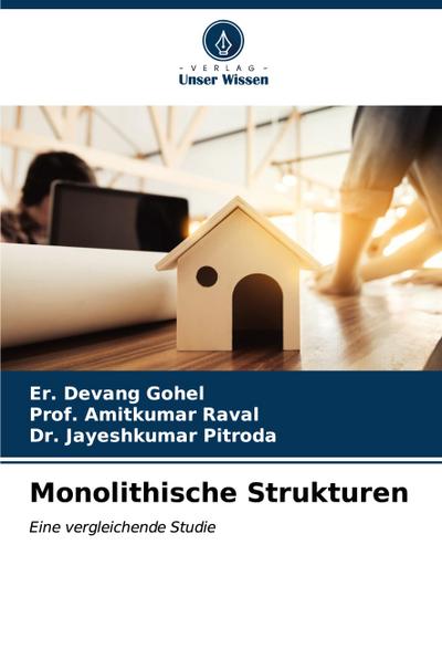 Monolithische Strukturen