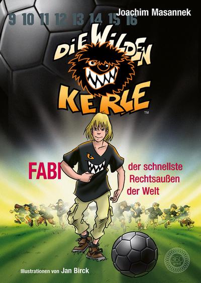 Die Wilden Kerle - Fabi, der schnellste Rechtsaußen der Welt