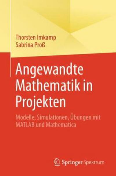 Angewandte Mathematik in Projekten