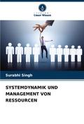 SYSTEMDYNAMIK UND MANAGEMENT VON RESSOURCEN