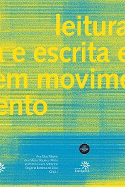 Leitura e escrita em movimento