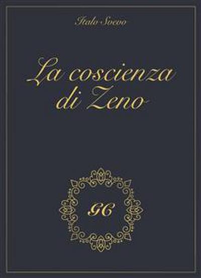 La coscienza di Zeno gold collection