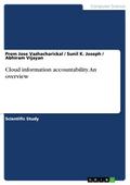 Cloud information accountability. An overview