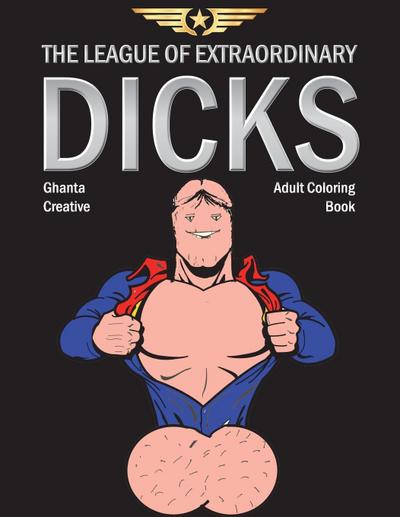 The League of Extraordinary Dicks