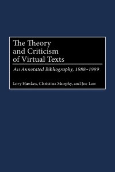 Theory and Criticism of Virtual Texts