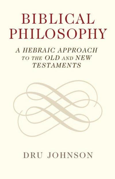 Biblical Philosophy
