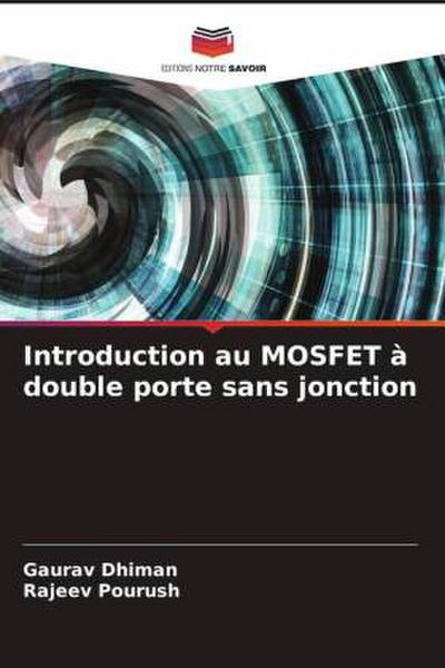 Introduction au MOSFET à double porte sans jonction
