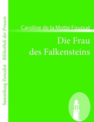Die Frau des Falkensteins
