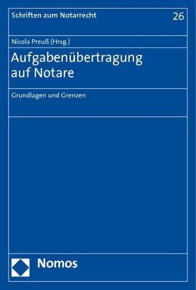 Aufgabenübertragung auf Notare