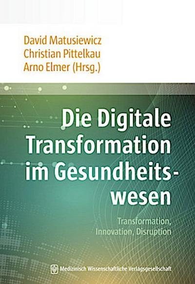 Die Digitale Transformation im Gesundheitswesen