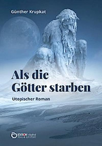 Als die Götter starben