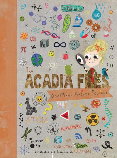 The Acadia Files: Book Two, Autumn Science (Acadia Science Series)