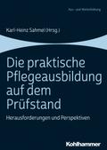 Die praktische Pflegeausbildung auf dem Prüfstand