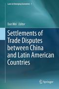 Settlements of Trade Disputes between China and Latin American Countries