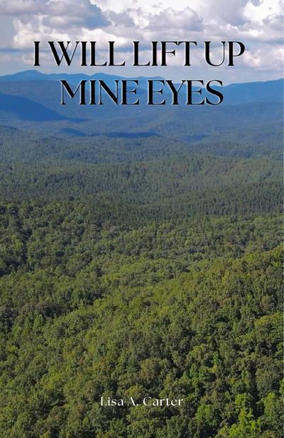 I Will Lift Up Mine Eyes