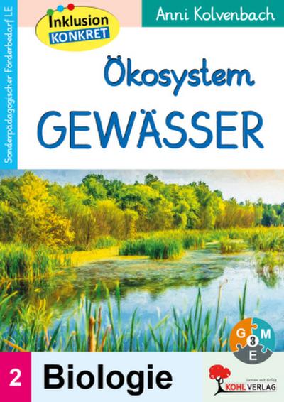 Ökosystem Gewässer