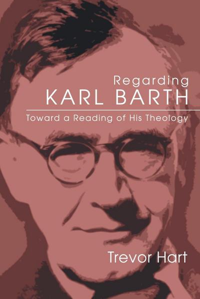 Regarding Karl Barth
