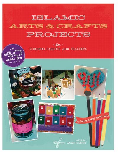 Islamic Arts and Crafts Projects