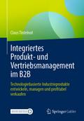 Integriertes Produkt- und Vertriebsmanagement im B2B