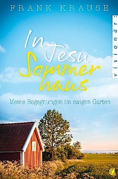 In Jesu Sommerhaus