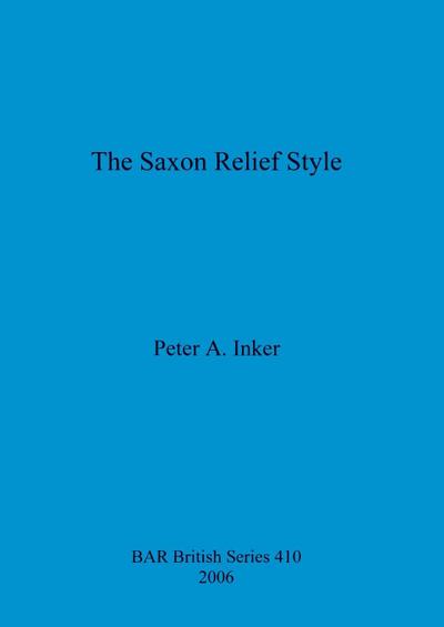 The Saxon Relief Style