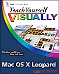 Teach Yourself VISUALLY Mac OS X Leopard - Lynette Kent