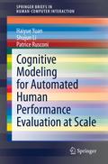 Cognitive Modeling for Automated Human Performance
