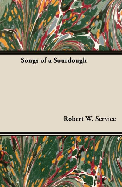 Songs of a Sourdough