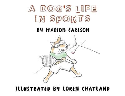 A Dog’s Life in Sports