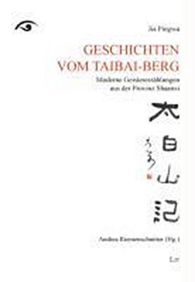 Geschichten vom Taibai-Berg