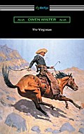 The Virginian (with an Introduction by Struthers Burt)