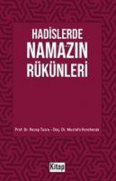 Hadislerde Namazin Rükünleri
