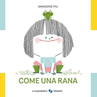 Come una rana