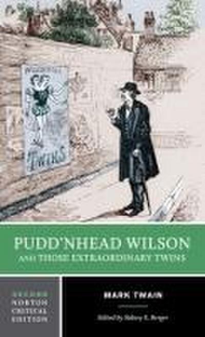 Pudd’nhead Wilson and Those Extraordinary Twins