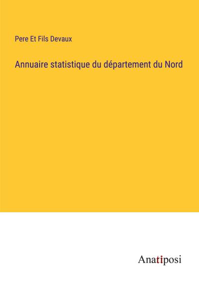 Annuaire statistique du département du Nord