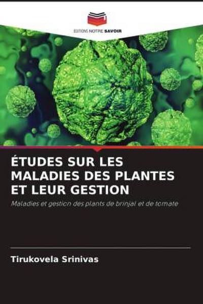 ÉTUDES SUR LES MALADIES DES PLANTES ET LEUR GESTION