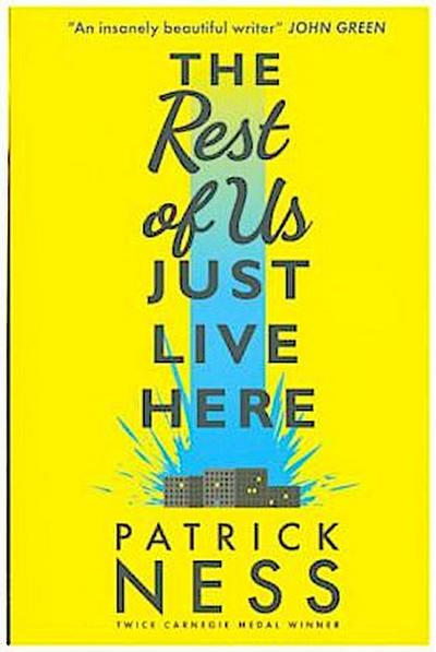 The Rest of Us Just Live Here