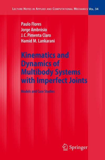Kinematics and Dynamics of Multibody Systems with Imperfect Joints