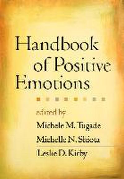 Handbook of Positive Emotions