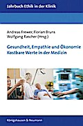 Gesundheit, Empathie und Ökonomie