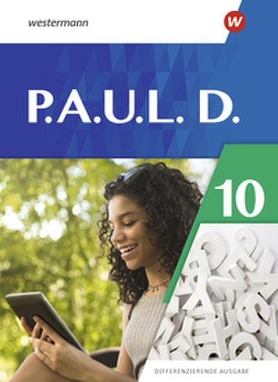 P.A.U.L. D. (Paul) 10. Schulbuch. Differenzierende Ausgabe 2021