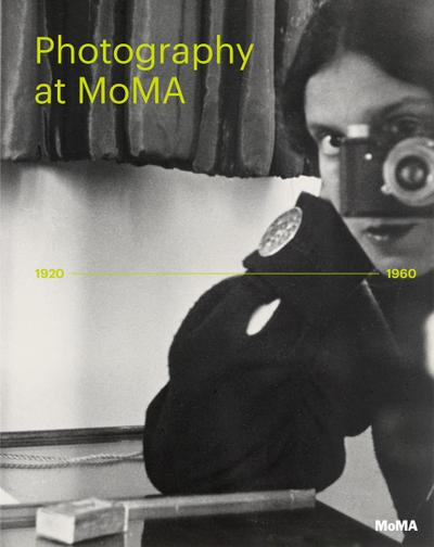 Photography at Moma: 1920 to 1960