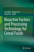 Bioactive Factors and Processing Technology for Ce