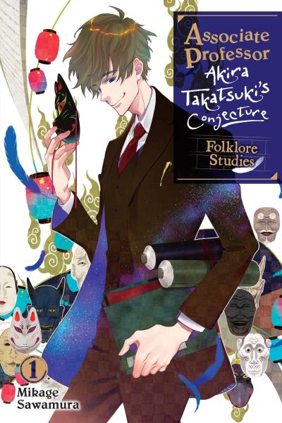 Associate Professor Akira Takatsuki’s Conjecture, Vol. 1 (Light Novel)