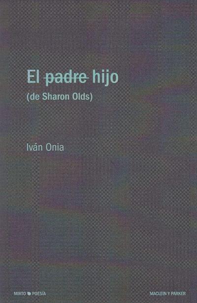 El hijo : de Sharon Olds