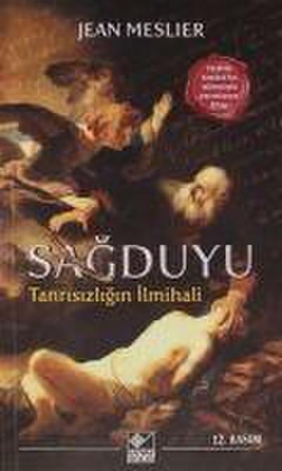 Sagduyu - Tanrisizligin Ilmihali